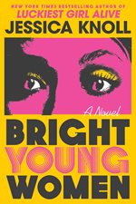 Book cover with an art pop style photo of a woman's eyes with the title "Bright Young Women" written at the bottom.