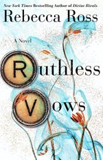Book cover with blue and orange flowers in the background of the book title “Ruthless Vows.”